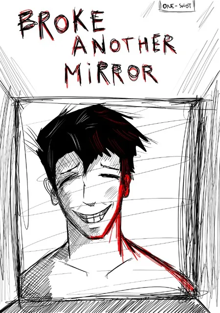 broke another mirror