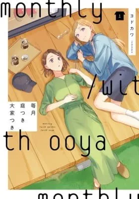 Monthly in the Garden with My Landlord