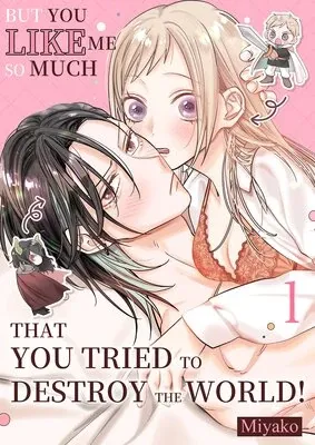 Sekai Horoboshi Chau Kurai Watashi no Koto Sukina Kuse ni!