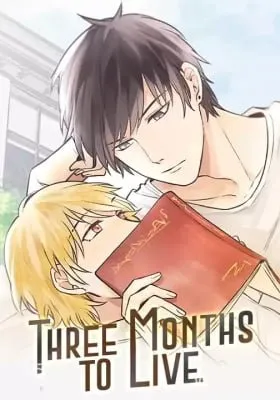 Three Months To Live