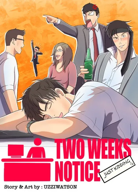 Two Weeks Notice (Just Kidding)